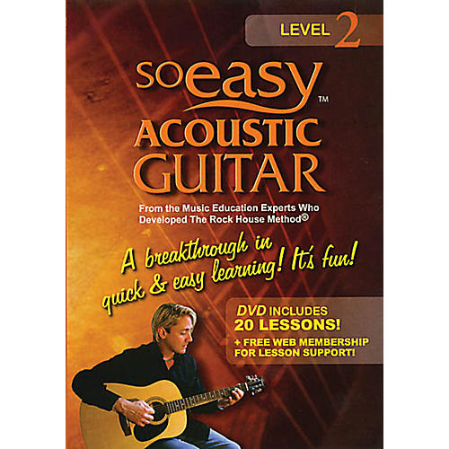 So Easy Acoustic Guitar - Level 2 Rock House Series DVD Written by John McCarthy