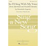 Boosey and Hawkes So I'll Sing with My Voice (from Spirituals and Swedish Chorales) SATB a cappella by Dominick Argento