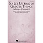 Hal Leonard So Let Us Sing of Greater Things (Majora Canamus) SATB composed by David Lantz III