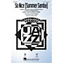 Hal Leonard So Nice (Summer Samba) SAB Arranged by Steve Zegree