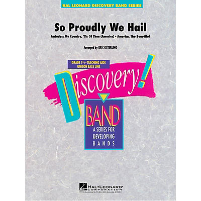 Hal Leonard So Proudly We Hail Concert Band Level 1.5 Arranged by Eric Osterling