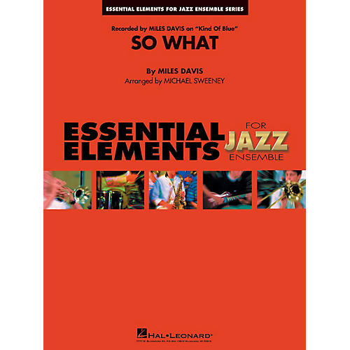 Hal Leonard So What Jazz Band Level 1-2 Arranged by Michael Sweeney