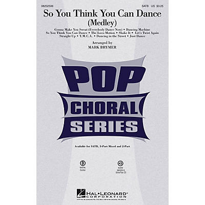 Hal Leonard So You Think You Can Dance (Medley) 2-Part by Various Arranged by Mark Brymer