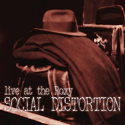 ALLIANCE Social Distortion - Live At The Roxy