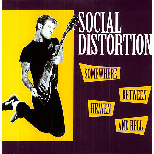 Alliance Social Distortion - Somewhere Between Heaven and Hell