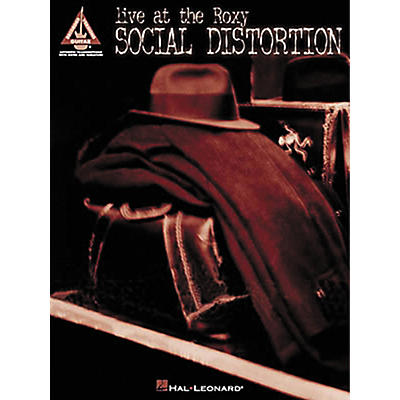 Hal Leonard Social Distortion Live at the Roxy Guitar Tab Songbook