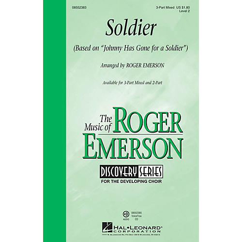 Hal Leonard Soldier (based on Johnny Has Gone for a Soldier) (Discovery Level 2) 2-Part Arranged by Roger Emerson