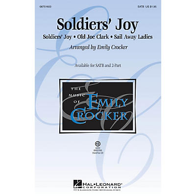 Hal Leonard Soldiers' Joy SATB arranged by Emily Crocker