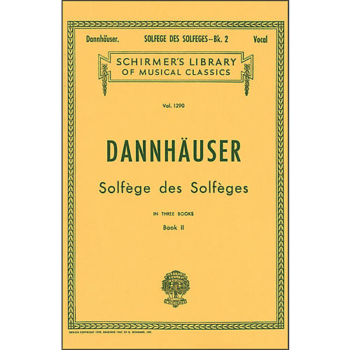 G. Schirmer Solfege Des Solfeges Book 2 Vocal by Dannhauser