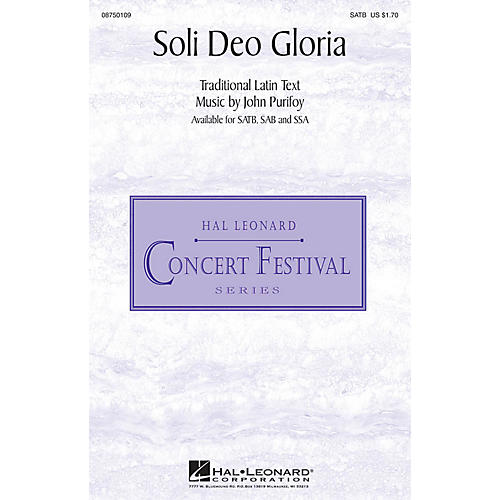 Hal Leonard Soli Deo Gloria SATB composed by John Purifoy