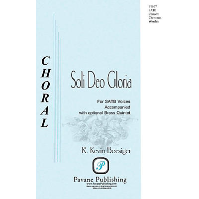 PAVANE Soli Deo Gloria SATB composed by R. Kevin Boesiger