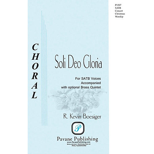 PAVANE Soli Deo Gloria SATB composed by R. Kevin Boesiger