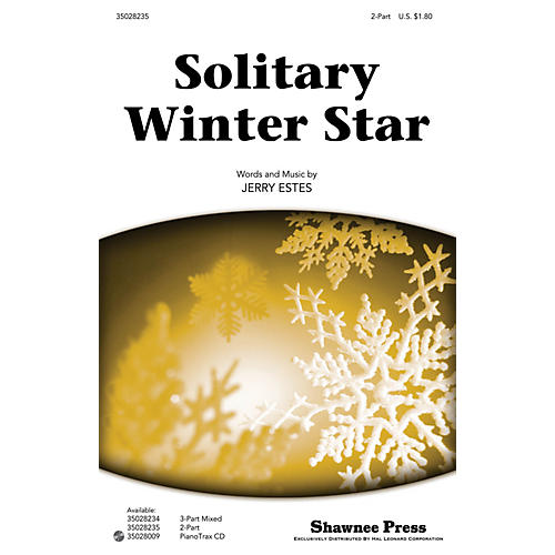 Shawnee Press Solitary Winter Star 2-Part composed by Jerry Estes