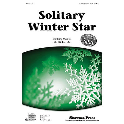 Shawnee Press Solitary Winter Star (Together We Sing Series) 3-Part Mixed composed by Jerry Estes