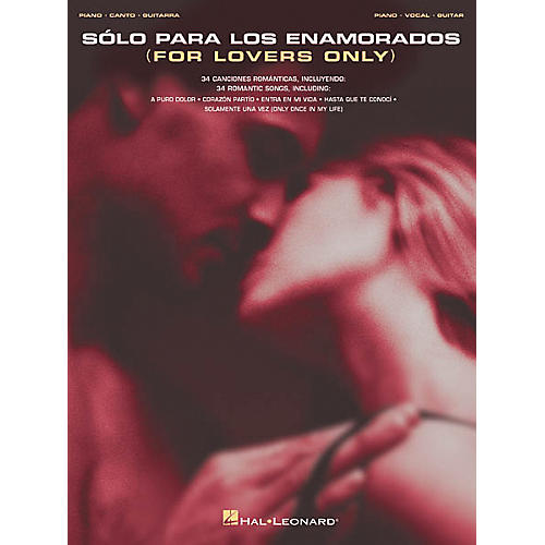 Solo Para Los Enamorados Piano, Vocal, Guitar Songbook