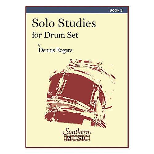 Southern Solo Studies for Drum Set, Book 3 Southern Music Series