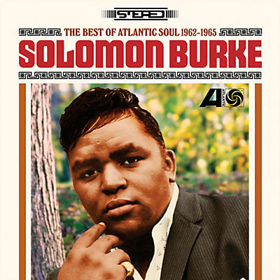 Solomon Burke - Best Of Atlantic Soul 1962-1965