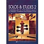 KJOS Solos And Etudes-BOOK 2/CELLO