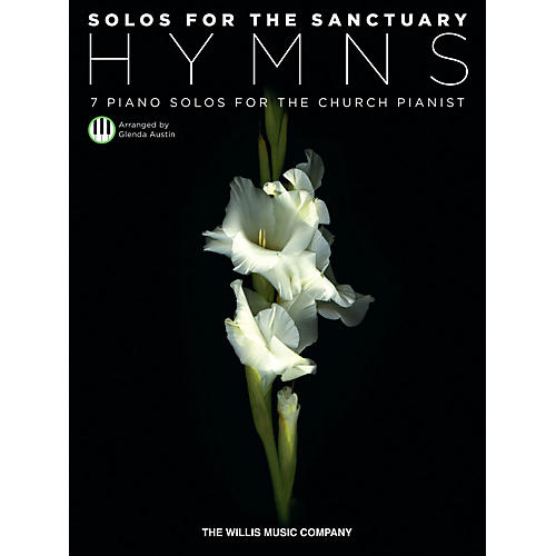 Willis Music Solos For The Sanctuary - Hymns - 7 Piano Solos for the Church Pianist/Mid to Later Intermediate Level