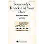 Hal Leonard Somebody's Knockin' at Your Door UNIS/2PT arranged by Scott Atwood