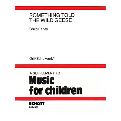 Schott Something Told the Wild Geese Schott Series