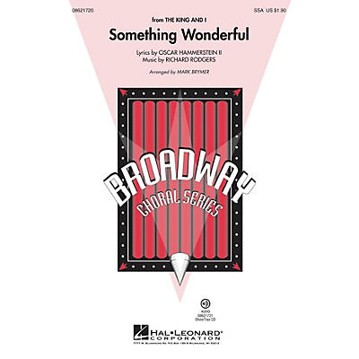 Hal Leonard Something Wonderful (from The King and I) SSA arranged by Mark Brymer