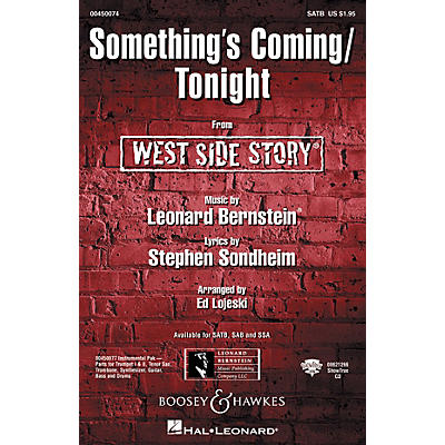 Hal Leonard Something's Coming/Tonight (from West Side Story) SATB Arranged by Ed Lojeski