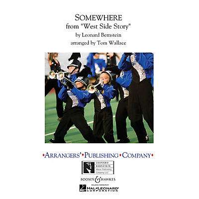 Arrangers Somewhere Marching Band Level 3 Arranged by Tom Wallace