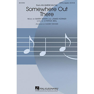 Hal Leonard Somewhere Out There (from An American Tale) SATB a cappella arranged by Audrey Snyder