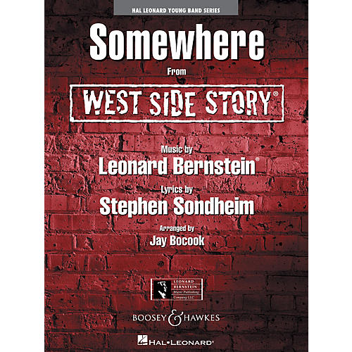 Hal Leonard Somewhere (from WEST SIDE STORY) Concert Band Level 3 Arranged by Jay Bocook