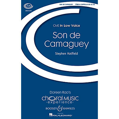Boosey and Hawkes Son de Camaguey (CME In Low Voice) TTBB A Cappella composed by Stephen Hatfield