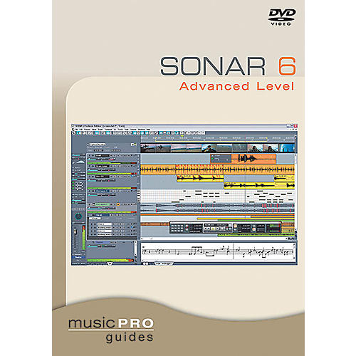 Sonar 6 Advanced Level DVD Music Pro Guide Series