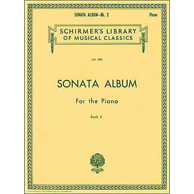 G. Schirmer Sonata Album Book 2 for Piano 11 Sonatas By Haydn, Mozart And Beethoven