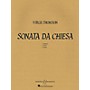 Boosey and Hawkes Sonata Da Chiesa Boosey & Hawkes Chamber Music Series by Virgil Thomson
