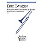 Southern Sonata (Trombone) Southern Music Series Composed by Eric Ewazen