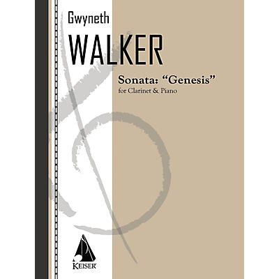 Lauren Keiser Music Publishing Sonata for Clarinet and Piano: Genesis LKM Music Series Composed by Gwyneth Walker