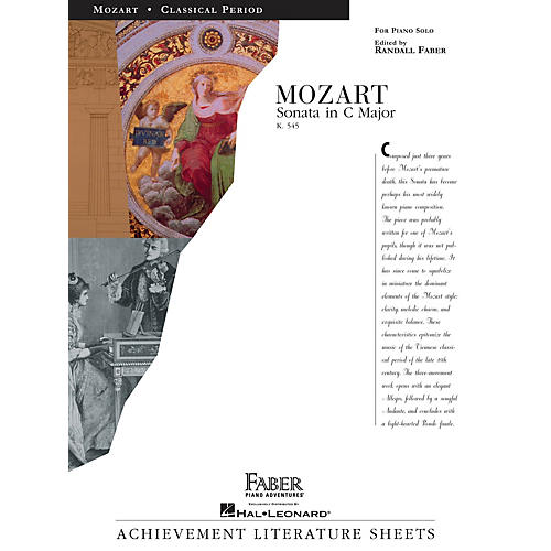 Faber Piano Adventures Sonata in C Major (K545) Faber Piano Adventures® Series Composed by Wolfgang Amadeus Mozart