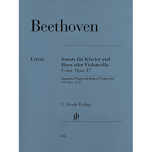 G. Henle Verlag Sonata in F Major for Piano and Horn (or Violoncello) Op. 17 Henle Music Folios Series Softcover