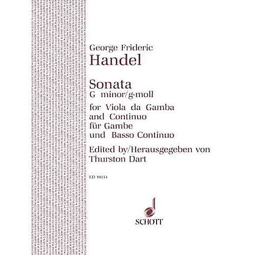 Schott Sonata in G minor Schott Series Composed by Georg Friedrich Händel Arranged by Thurston Dart