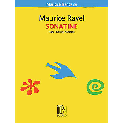 Editions Durand Sonatine for Piano (Musique francaise series) Editions Durand Series Softcover Composed by Maurice Ravel