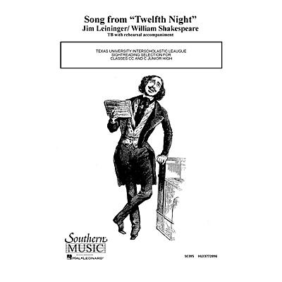 Hal Leonard Song From Twelfth ( 12th) Night (Choral Music/Octavo Secular 2-par) TB Composed by Leininger, Jim