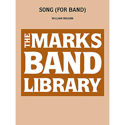 Edward B. Marks Music Company Song (for Band) Concert Band Level 5 Composed by William Bolcom