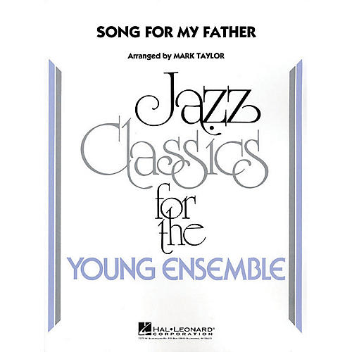 Hal Leonard Song for My Father Jazz Band Level 3 Arranged by Mark Taylor