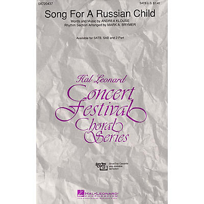 Hal Leonard Song for a Russian Child SATB composed by Andrea Klouse