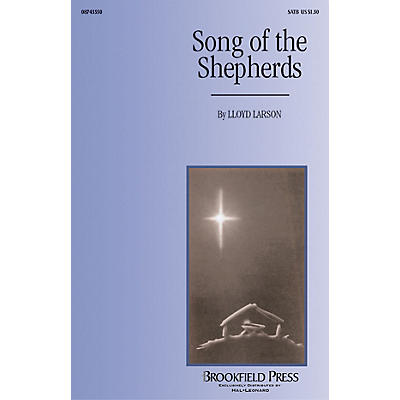 Hal Leonard Song of the Shepherds SATB composed by Lloyd Larson