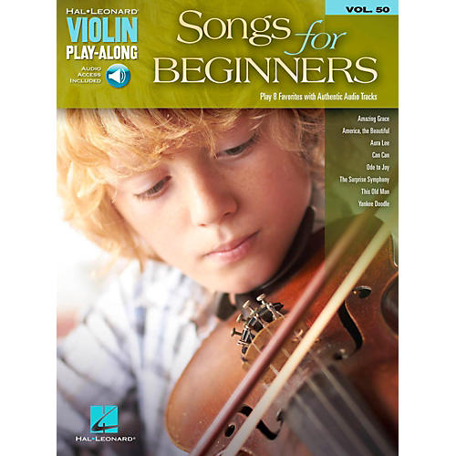Hal Leonard Songs For Beginners Violin Play-Along Volume 50 Book/Audio Online