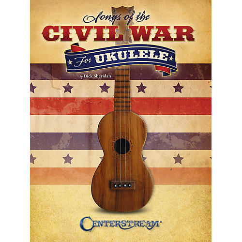 Centerstream Publishing Songs Of The Civil War For Ukulele