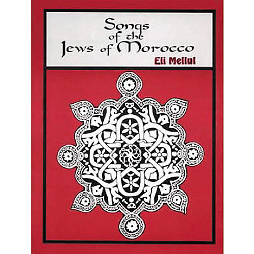 Songs Of The Jews Of Morocco Book
