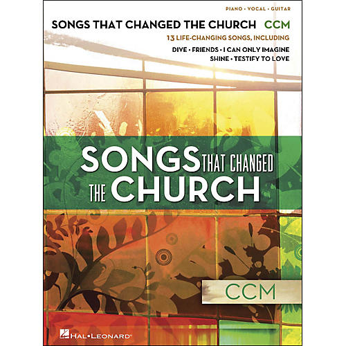 Songs That Changed The Church - CCM arranged for piano, vocal, and guitar (P/V/G)