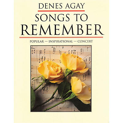 Yorktown Music Press Songs To Remember: Compositions Of Denes Agay Yorktown Series Softcover